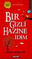 Bir Gizli Hazine Idim