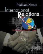 International Relations: Politics and Economics in the 21st Century (with Infotrac) [With Infotrac]