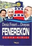 Deniz Feneri Dosyasi Fenerekon