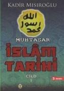Muhtasar Islam Tarihi 1. Cilt