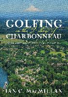 Golfing in the Village of Charbonneau: The Creation and Survival of a Golf Course