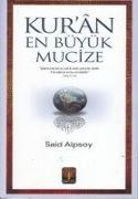 Kuran - En Büyük Mucize