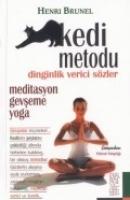 Kedi Metodu, Gevseme, Yoga, Meditasyon