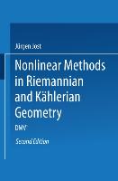 Nonlinear Methods in Riemannian and Kählerian Geometry