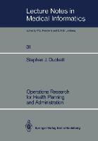 Operations Research for Health Planning and Administration