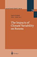 The Impacts of Climate Variability on Forests