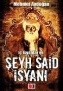 Ic Isyanlar Ve Seyh Said Isyani