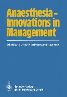 Anaesthesia ¿ Innovations in Management