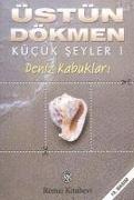 Kücük Seyler 1 - Deniz Kabuklari