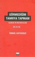 Görmedigim Tanriya Tapmam, Alevilik ve Materyalizm