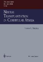 Neural Transplantation in Cerebellar Ataxia