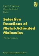 Selective Reactions of Metal-Activated Molecules