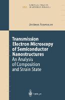 Transmission Electron Microscopy of Semiconductor Nanostructures