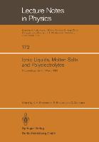 Ionic Liquids, Molten Salts, and Polyelectrolytes