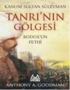 Tanrinin Gölgesi, Rodosun Fethi