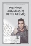 Arkadasim Deniz Gezmis