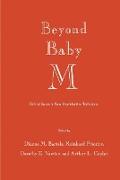 Beyond Baby M