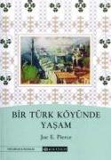 Bir Türk Köyünde Yasam