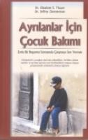 Ayrilanlar Icin Cocuk Bakimi