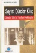 Sayin Dündar Kilic