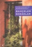 Bahceler Sokaklar