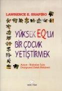 Yüksek Eqlu Cocuk Yetistirmek