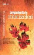 Peygamberlerin Mucizeleri