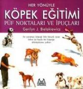 Her Yönüyle Köpek Egitimi