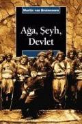 Aga, Seyh, Devlet