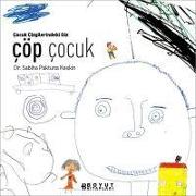 Cöp Cocuk, Cocuk Cizgilerindeki Giz
