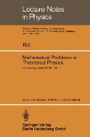 Mathematical Problems in Theoretical Physics