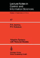 Adaptive Systems with Reduced Models