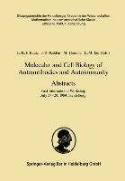 Molecular and Cell Biology of Autoantibodies and Autoimmunity. Abstracts