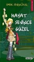 Hayat Sevince Güzel