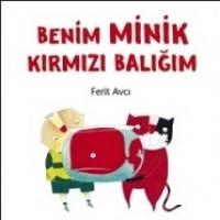 Benim Minik Kirmizi Baligim