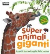 Super animali giganti