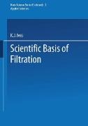 The Scientific Basis of Filtration