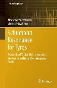 Schumann Resonance for Tyros