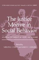 The Justice Motive in Social Behavior