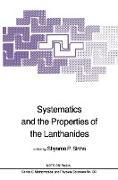 Systematics and the Properties of the Lanthanides