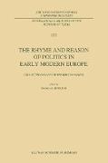 The Rhyme and Reason of Politics in Early Modern Europe