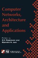 Computer Networks, Architecture and Applications