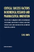 Critical Success Factors in Biomedical Research and Pharmaceutical Innovation