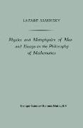 Physics and Metaphysics of Music and Essays on the Philosophy of Mathematics