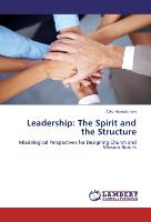 Leadership: The Spirit and the Structure