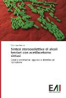 Sintesi stereoselettiva di alcoli terziari con acetilacetoino sintasi