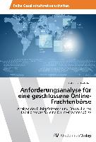 Anforderungsanalyse für eine geschlossene Online-Frachtenbörse