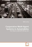 Cooperative Multi-Agent Systems in Automobiles