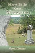 How It Is with Miracles