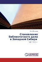 Stanowlenie bibliotechnogo dela w Zapadnoj Sibiri